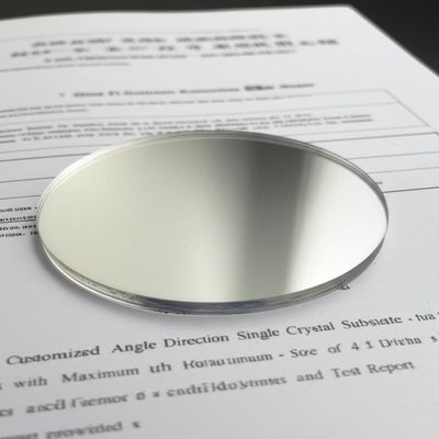주문 Customized Angle Direction Single Crystal Substrates with Maximum Size of 4 Inch Diameter and Test Report Provided online manufacture